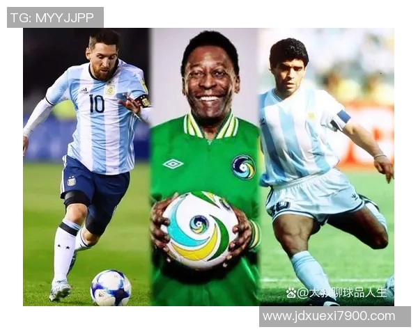 足球历史传奇球星全解析:从贝利到梅西的辉煌征程与时代变迁 足球历史传奇球星全解析:从贝利到梅西的辉煌征程与时代变迁